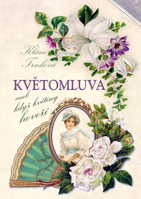 Květomluva aneb když květiny hovoří