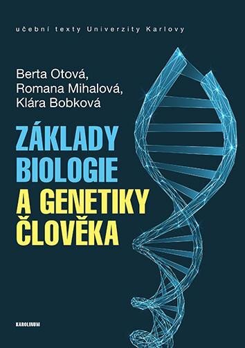Základy biologie a genetiky člověka (2. vyd.)