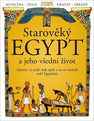 Starověký Egypt a jeho všední život