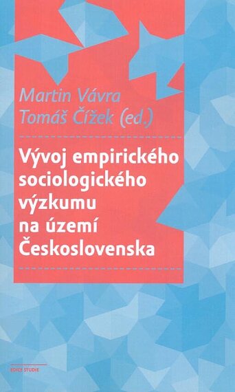 Vývoj empirického sociologického výzkumu na území Československa