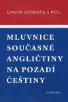 Mluvnice současné angličtiny na pozadí češtiny