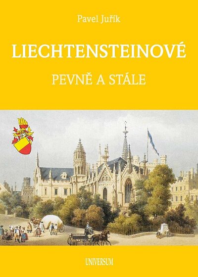 Liechtensteinové - Pevně a stále