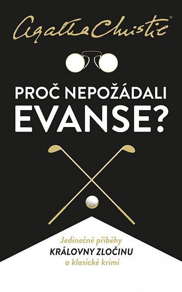 Proč nepožádali Evanse? 3. vydání
