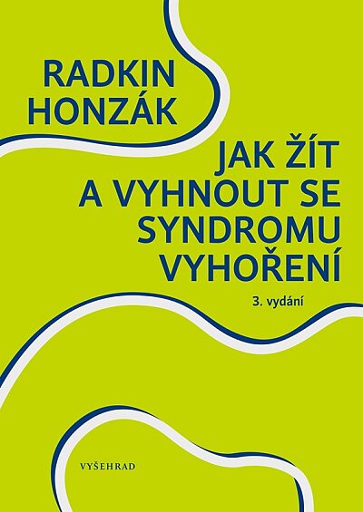 Jak žít a vyhnout se syndromu vyhoření 4.vyd.