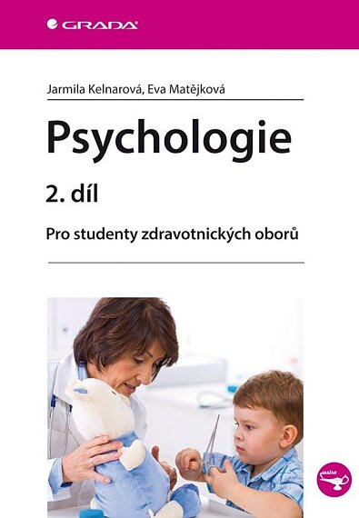 Psychologie pro studenty zdravotnických oborů 2. díl