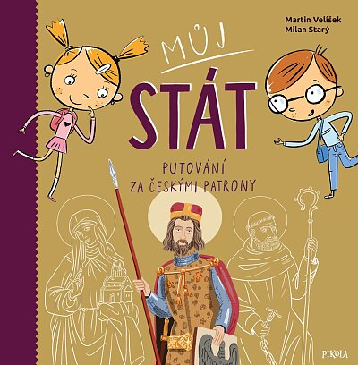 Můj stát: Putování za českými patrony