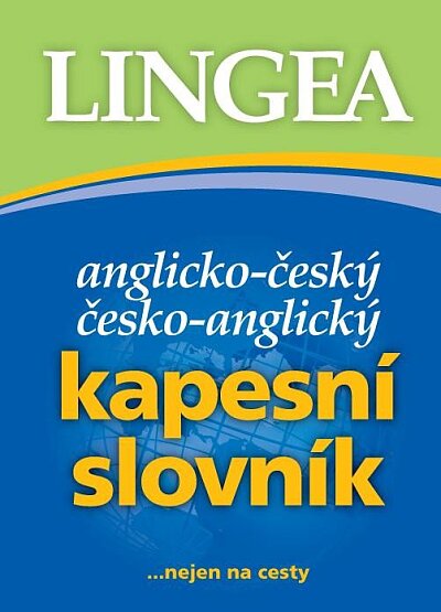 Anglicko-český česko-anglický kapesní slovník ...nejen na cesty 8. vydání