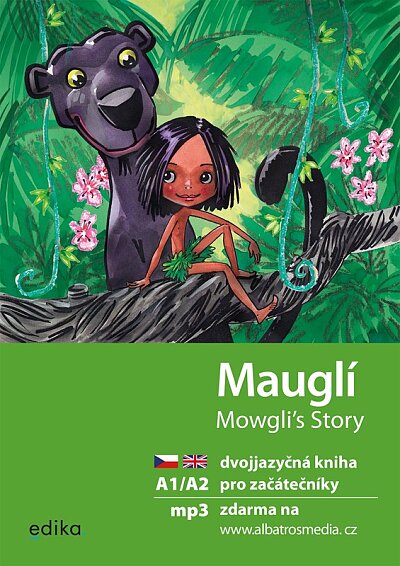 Mauglí A1/A2: dvojjazyčná kniha pro začátečníky +mp3