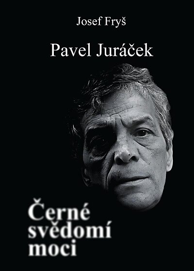 Pavel Juráček. Černé svědomí moci