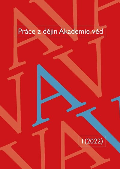 Práce z dějin Akademie věď 1/2022
