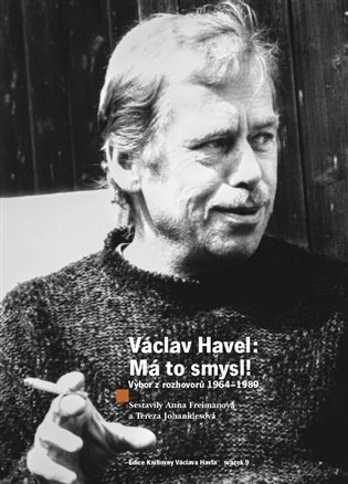 Václav Havel: Má to smysl