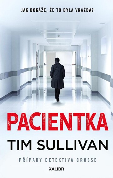 Pacientka (Detektiv Cross 3)