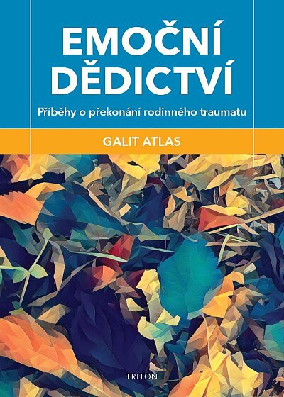 Emoční dědictví, Příběhy o překonání rodinného traumatu Atlas Galit