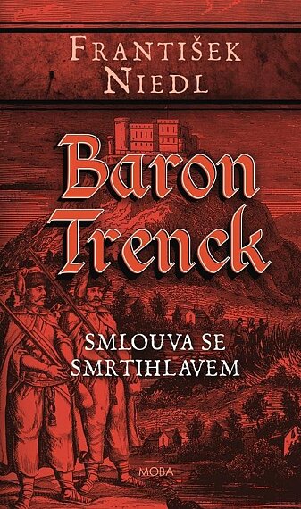 Baron Trenck - Smlouva se smrtihlavem