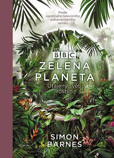 Zelená planeta Utajený svět rostlin