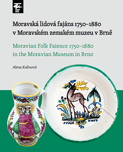 Moravská lidová fajáns 1750-1880 v Moravském zemském muzeu v Brně