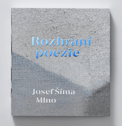 Rozhraní poezie - Josef Šíma, Mlno