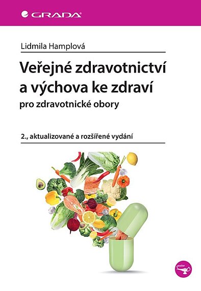 Veřejné zdravotnictví a výchova ke zdraví pro zdravotnické obory (2. akt. a roz. vyd.)