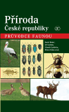 Příroda České republiky-Průvodce faunou