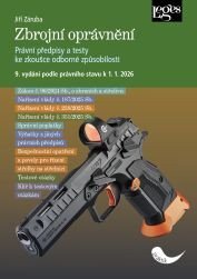 Zbrojní oprávnění - Pravní předpisy testy ke zkoušky odborné způsobilosti (9. vydání)