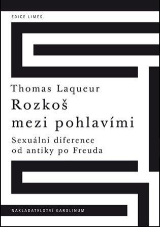 Rozkoš mezi pohlavími - Sexuální diference od antiky po Freuda