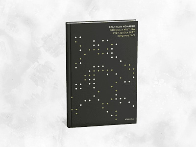 Křest knihy Stanislava Komárka Příroda a kultura. Svět jevů a svět interpretací