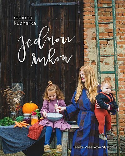 Jednou rukou - rodinná kuchařka