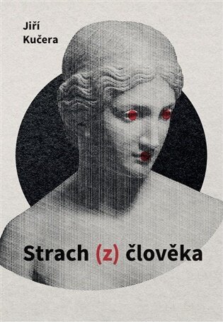 Strach (z) člověka