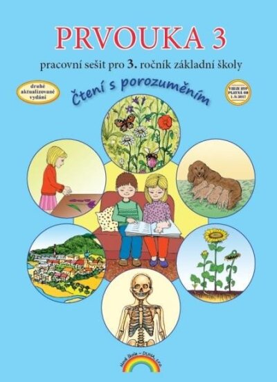 Prvouka 3 Pracovní sešit pro 3. ročník ZŠ Čtení s porozuměním