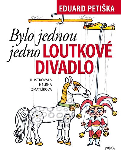 Bylo jednou jedno loutkové divadlo 6.vyd.