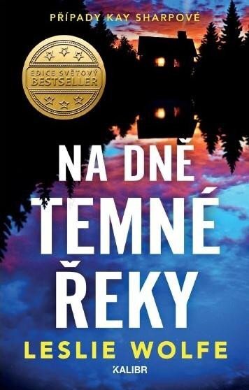 Na dně Temné řeky (Kay Sharp 2)