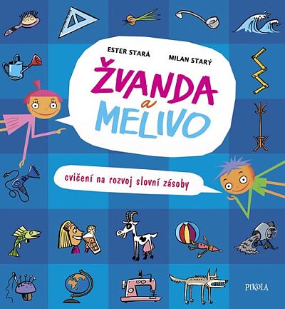 Žvanda a Melivo. Cvičení na rozvoj slovní zásoby