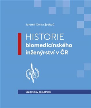 Historie biomedicínského inženýrství v ČR