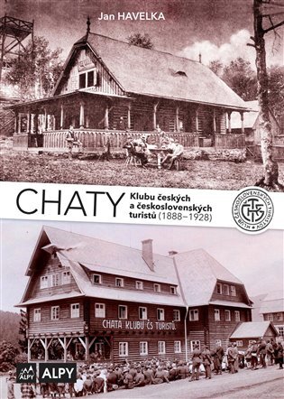 Chaty Klubu českých a československých turistů (1888 - 1928)