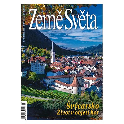 Země světa 3/2021 Švýcarsko. Život v objetí hor