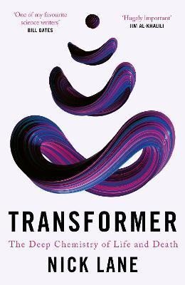 Transformer - The Deep Chemistry of Life and Death