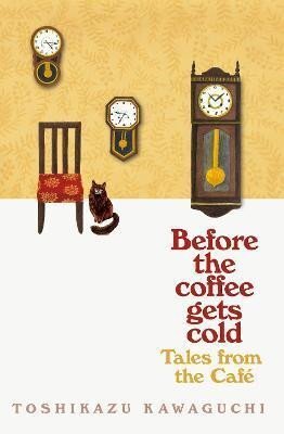 Before the Coffee Gets Cold: Tales from the Cafe (gold)