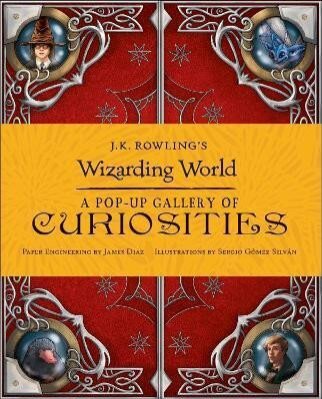 J.K.Rowling's Wizarding World ( A Pop-up Gallery of Curiosities)