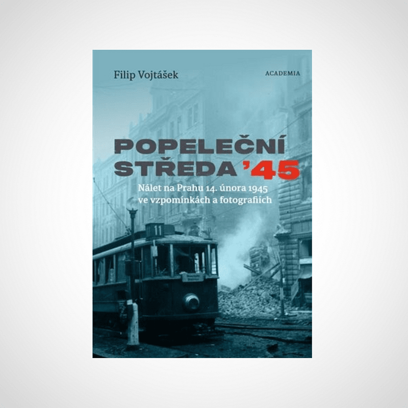 Prezentace knihy Filipa Vojtáška Popeleční středa ´45