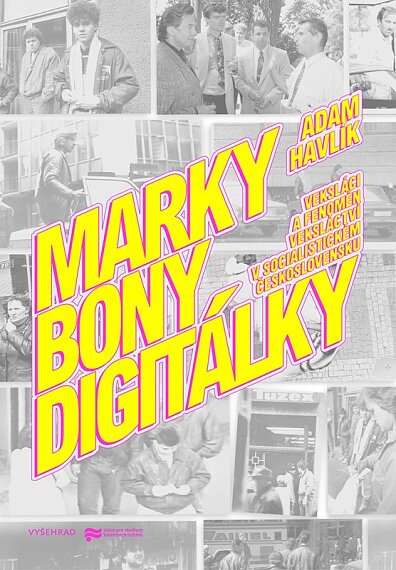 Marky, bony, digitálky. Veksláci v socialistickém Československu