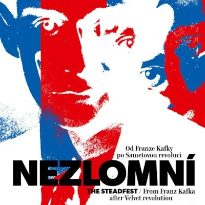 Nezlomní - Od France Kafky po sametovou revoluci (CZ/ENG)