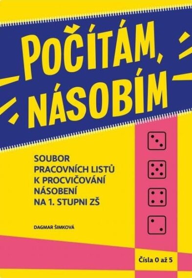 Počítám, násobím - čísla 0 - 5 - (1.díl)