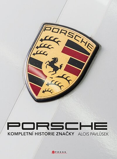 Porsche. Kompletní historie značky