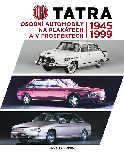 Tatra osobní automobily na plakátech a v prospektech, 1945-1999