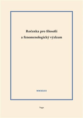 Ročenka pro filosofii a fenomenologický výzkum MMXXIII