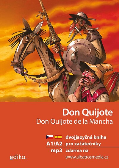 Don Quijote. Don Quijote de la Mancha.Č-Š zrcadlová kniha A1/A2 vyd.2