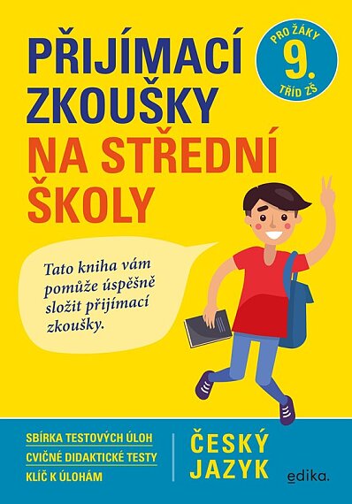 Přijímací zkoušky na střední školy - český jazyk 2. vydání