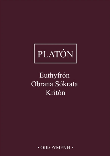Euthyfrón, Obrana Sókrata, Kritón Řecko-české vydání