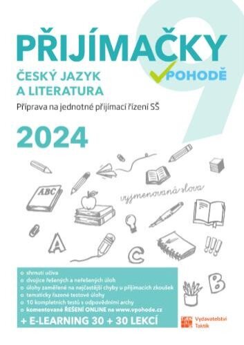 Přijímačky v pohodě 9 Český jazyk a literatura 2024 + e-learning