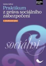 Praktikum z práva sociálního zabezpečení 6. aktualizované vydání
